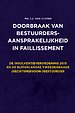 Doorbraak van bestuurdersaansprakelijkheid in faillissement Doorbraak van bestuurdersaansprakelijkheid in faillissement