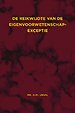 De reikwijdte van de eigenvoorwetenschap-exceptie De reikwijdte van de eigenvoorwetenschap-exceptie