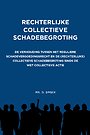 Rechterlijke collectieve schadebegroting Rechterlijke collectieve schadebegroting