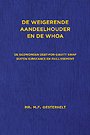 De weigerende aandeelhouder en de WHOA
