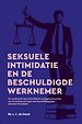 Seksuele intimidatie en de beschuldigde werknemer Seksuele intimidatie en de beschuldigde werknemer