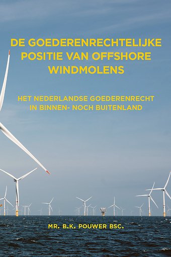 De goederenrechtelijke positie van offshore windmolens