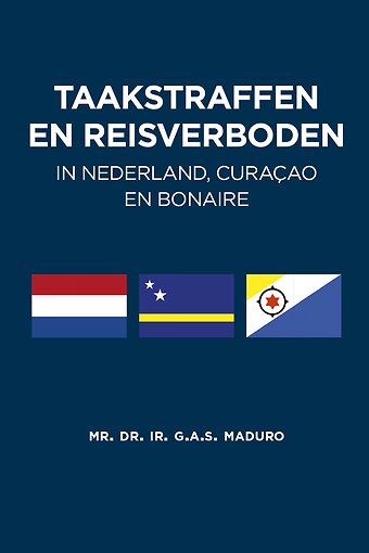 Taakstraffen en reisverboden in Nederland, Curaçao en Bonaire