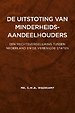 De uitstoting van minderheidsaandeelhouders De uitstoting van minderheidsaandeelhouders
