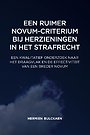 Een ruimer novum-criterium bij herzieningen in het strafrecht