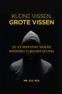 Kleine vissen, grote vissen Kleine vissen, grote vissen