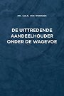 De uittredende aandeelhouder onder de Wagevoe De uittredende aandeelhouder onder de Wagevoe
