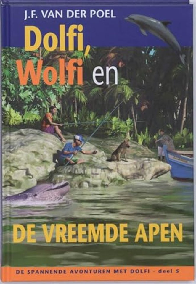 Dolfi wolfi en de vreemde apen