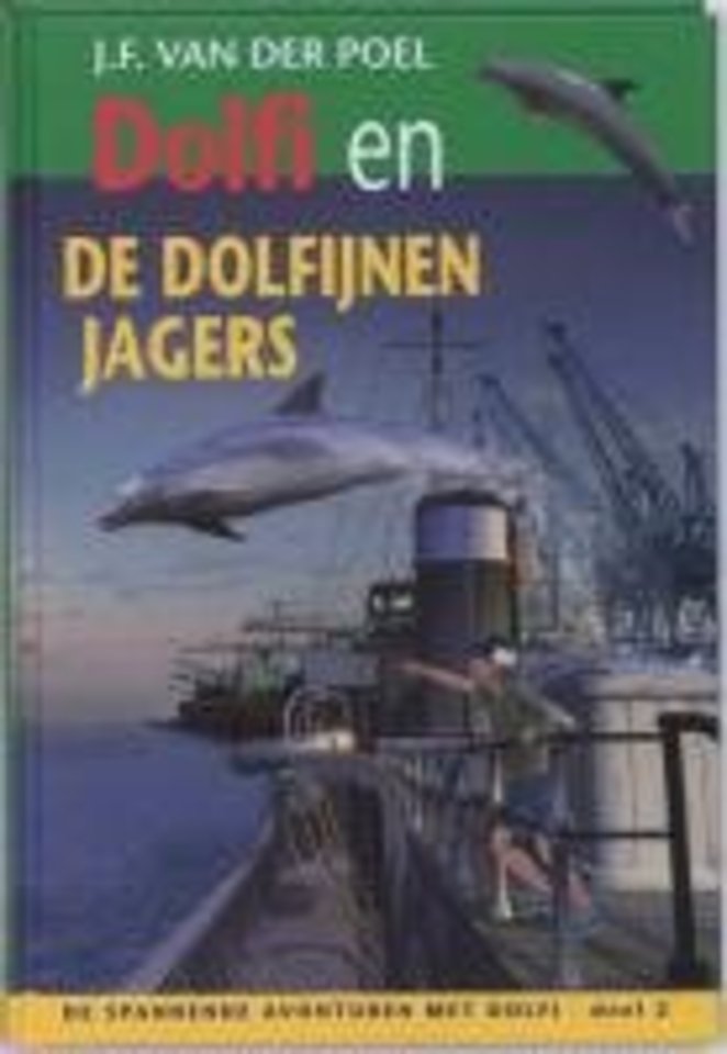 Dolfi en de dolfijnenjagers