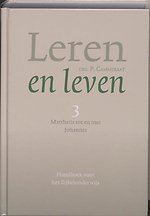 Leren en leven 3 Mattheus tot en met Johannes