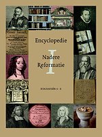 Encyclopedie Nadere Reformatie Deel 1 (AK)Biografisch