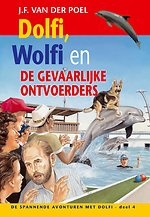 Dolfi, Wolfi en de gevaarlijke ontvoerders