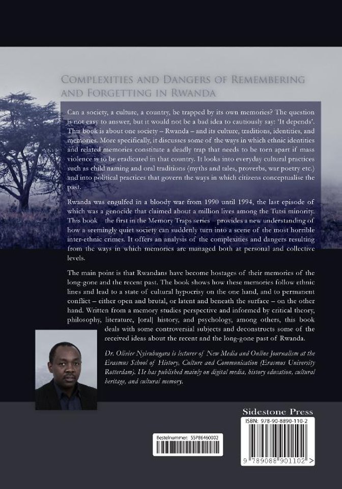 Complexities and dangers of remembering and forgetting in Rwanda
