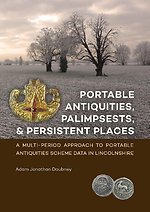 Portable antiquities, palimpsests, and persistent places