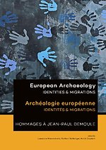 European Archaeology - Identities & Migrations