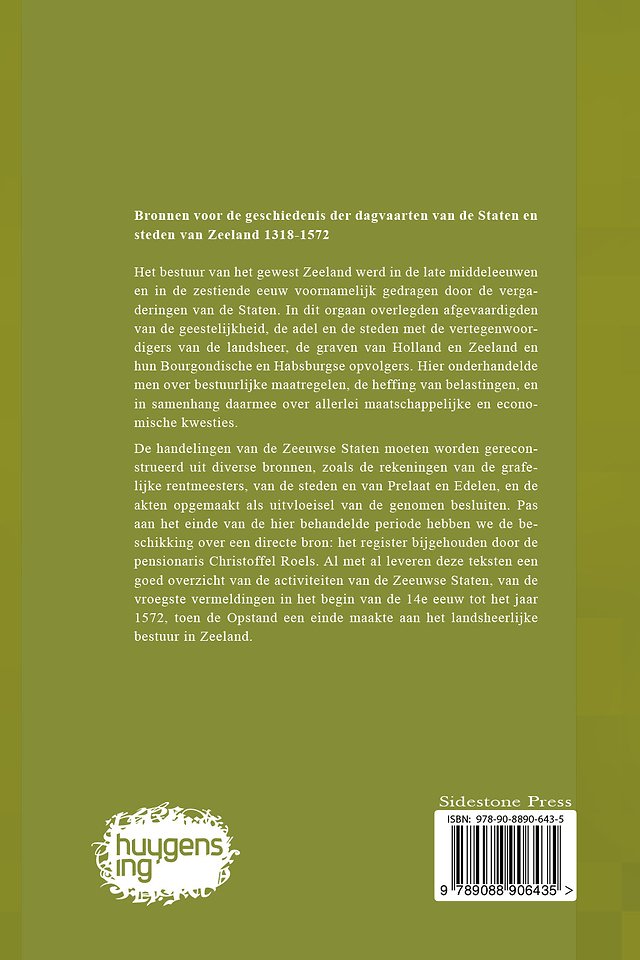 Bronnen voor de geschiedenis der dagvaarten van de Staten van Zeeland 1318 - 1572