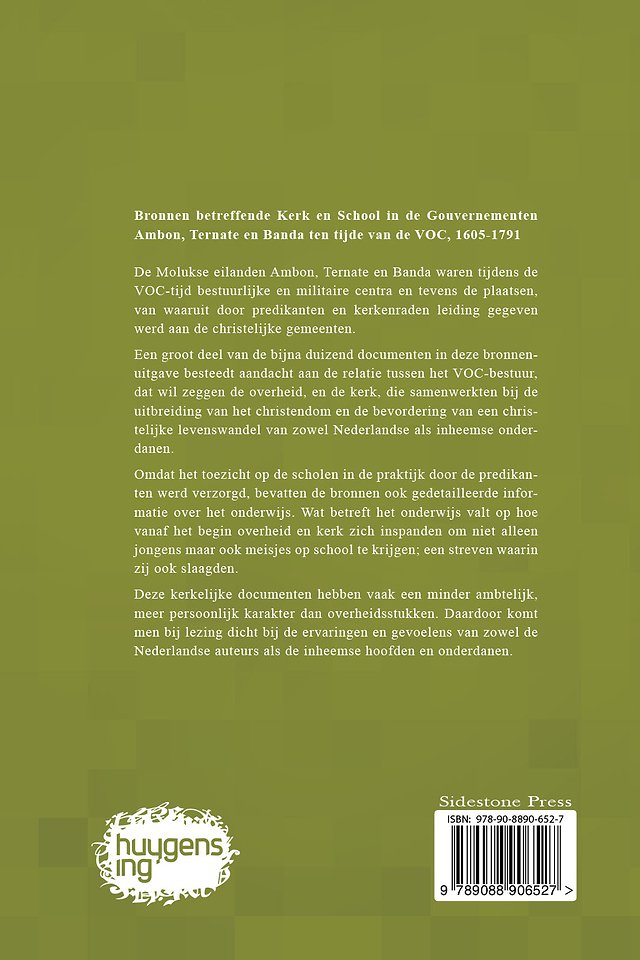 Bronnen betreffende Kerk en School in de gouvernementen Ambon, Ternate en Banda ten tijde van de Verenigde Oost-Indische Compagnie (VOC), 1605-1791