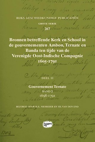 Bronnen betreffende Kerk en School in de gouvernementen Ambon, Ternate en Banda ten tijde van de Verenigde Oost-Indische Compagnie (VOC), 1605-1791