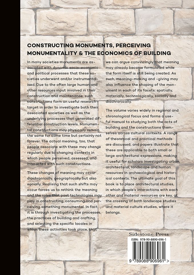 Constructing monuments, perceiving monumentality and the economics of building