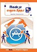 Maak je eigen Apps
