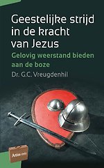 Geestelijke strijd in de kracht van Jezus