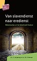 Van slavendienst naar eredienst