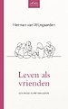 Leven als vrienden