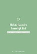 Hebt elkander hartelijk lief