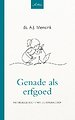 Genade als erfgoed