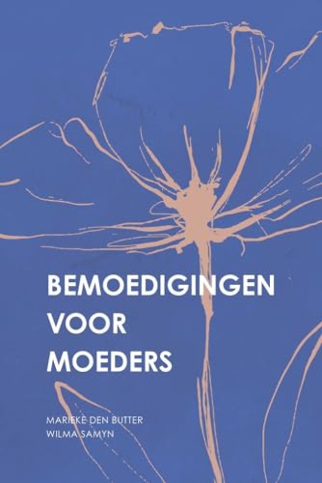 Bemoedigingen voor moeders