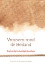 Vrouwen rond de Heiland Vrouwen rond de Heiland