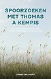 Spoorzoeken met Thomas a Kempis