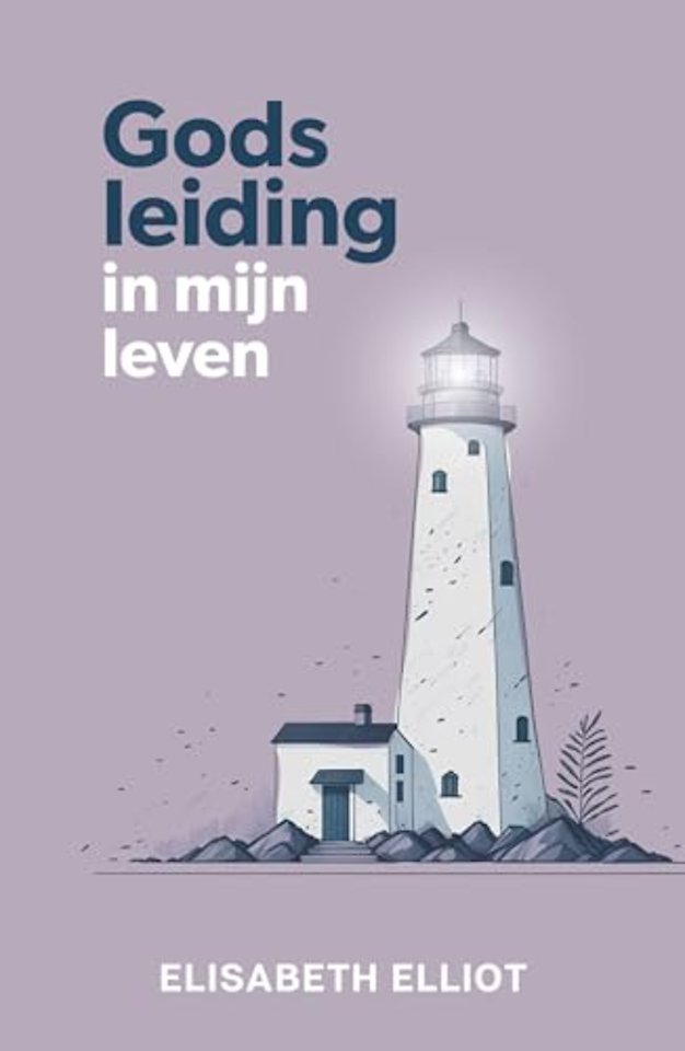 Gods leiding in mijn leven