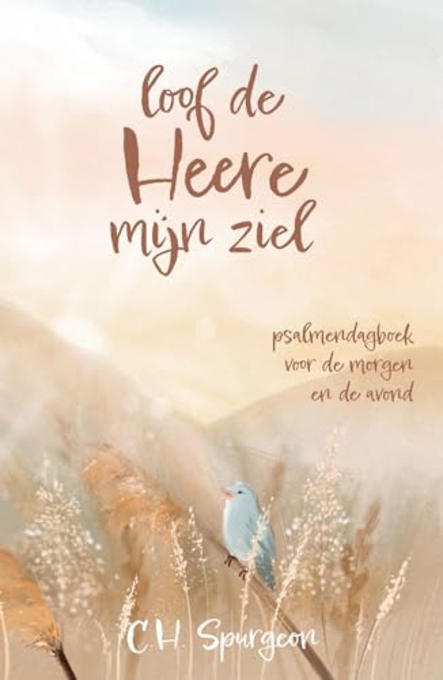 Loof de Heere mijn ziel