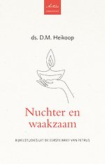 Nuchter en waakzaam