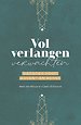 Vol verlangen verwachten