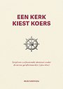 Een kerk kiest koers Een kerk kiest koers