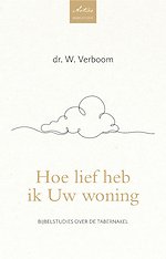 Hoe lief heb ik Uw woning
