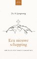 Een nieuwe schepping