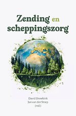 Zending en scheppingszorg