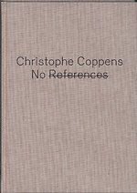 NO REFERENCES : Christophe Coppens