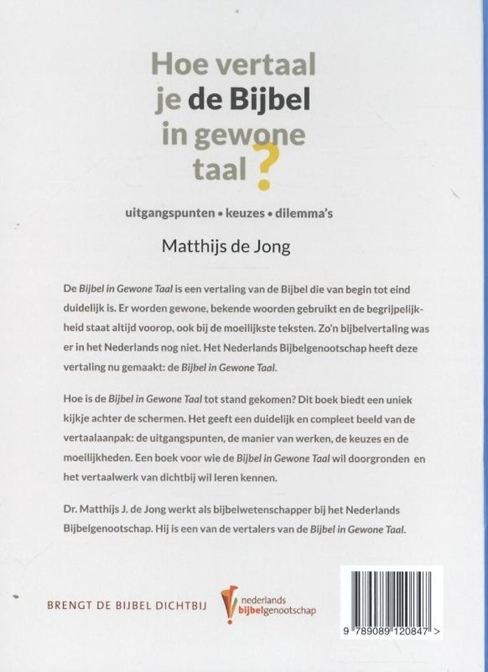 Hoe vertaal je de Bijbel in gewone taal?