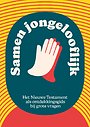 Samen jongelooflijk