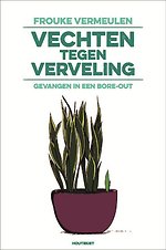 Vechten tegen verveling