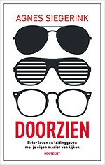 Doorzien - Beter leven en leidinggeven met je eigen manier van kijken