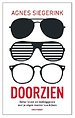 Doorzien - Beter leven en leidinggeven met je eigen manier van kijken