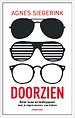 Doorzien - Beter leven en leidinggeven met je eigen manier van kijken Doorzien - Beter leven en leidinggeven met je eigen manier van kijken