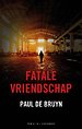 Fatale vriendschap