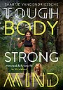 Tough Body Strong Mind