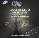 Swoertje wroet in vroeger